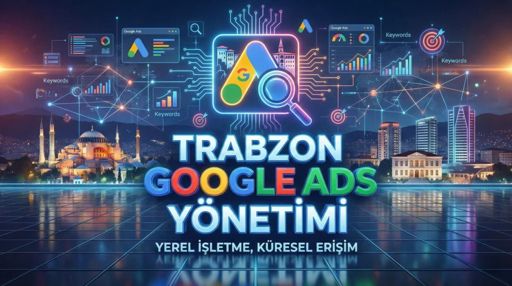 google ads yönetimi